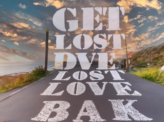 Get Lost Love Back Again